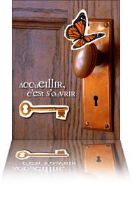 Accueillir c'est s'ouvrir !
